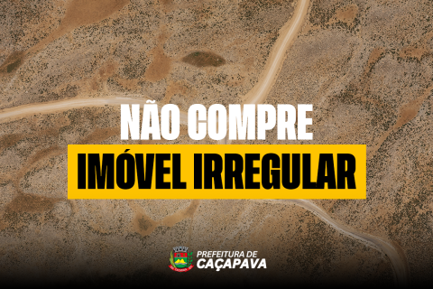Prefeitura alerta sobre riscos na compra de terrenos irregulares em Caçapava